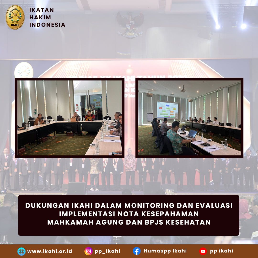 Dukungan IKAHI dalam Monitoring dan Evaluasi implementasi Nota Kesepahaman Mahkamah Agung dan BPJS Kesehatan