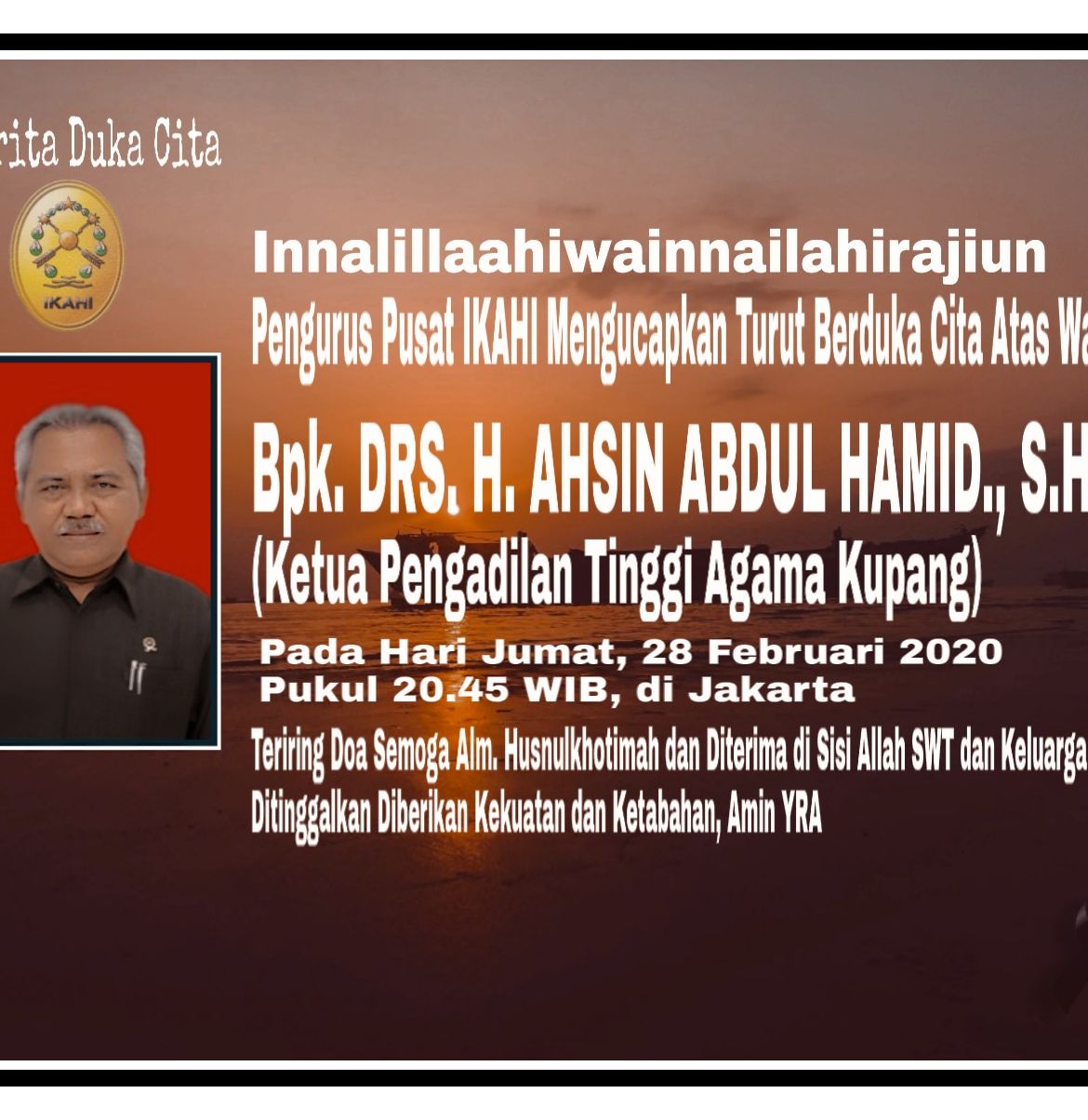 BERITA DUKA CITA HAKIM DRS.H. AHSIN ABDUL HAMID.,S.H 